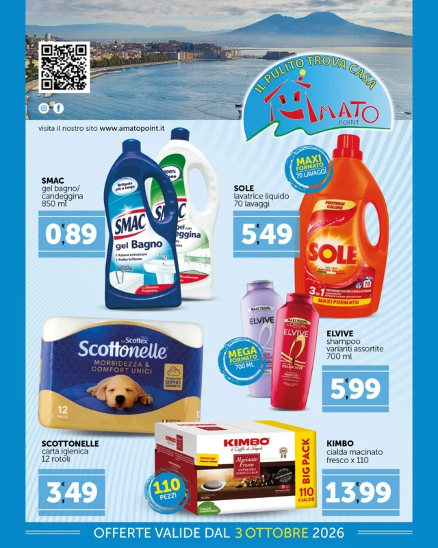💥 NUOVO VOLANTINO 💥
👉 Offerte valide dal 3 OTTOBRE 2026✨

Tantissime offerte imperdibili su prodotti per:
🎁 Idea regalo
✅Cura e igiene della casa
🩷Cura della persona
😋Alimentari
😍Bellezza e benessere
👉 Nei nostri store troverai inoltre, articoli da giardino, idee casa, prodotti bio e tanto altro.

✅ Consegna a domicilio GRATUITA - a partire da 25€
✅ Ordina su WHATSAPP ▶ 347 060 8654

📌I punti vendita Amato Point sono aperti con orario continuato dalle 8:30 alle 20:00 dal lunedì al sabato.
#amatopoint #Volantinoottobre #SuperSconti #offerteperte #sconti